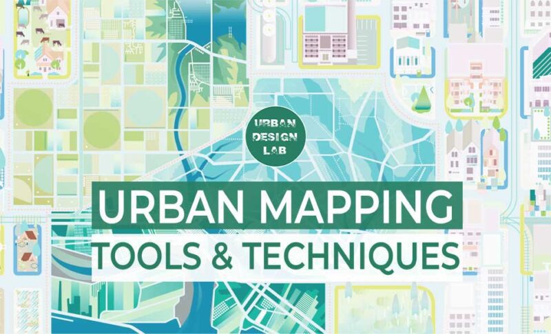 Best Urban Mapping Tools Techniques