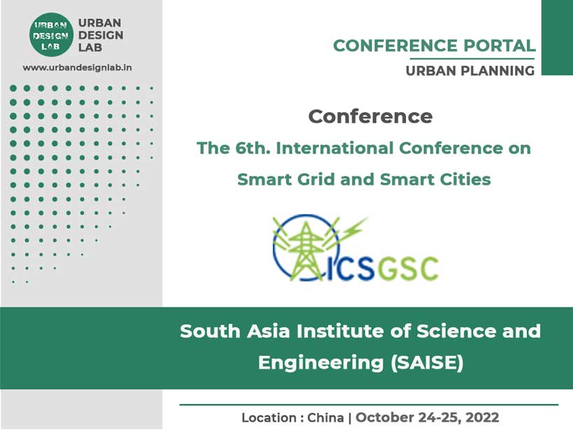 The 6th. International Conference on Smart Grid and Smart Cities