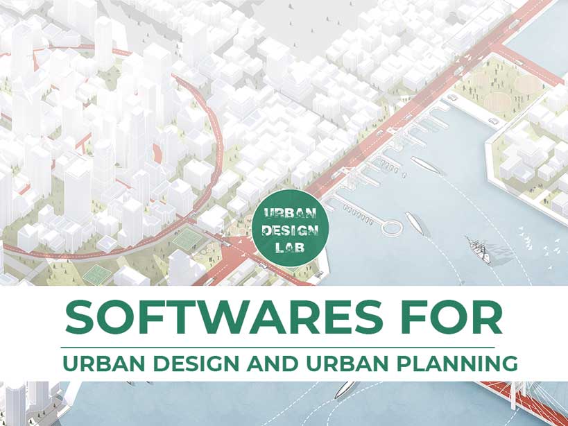 Best Urban Design and Planning Software | Urban Design Lab