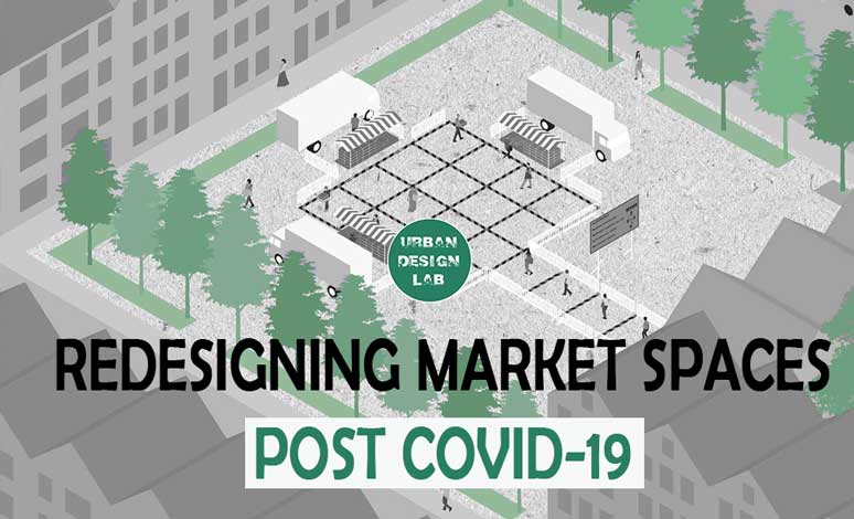 Redesigning Market Spaces Post COVID-19