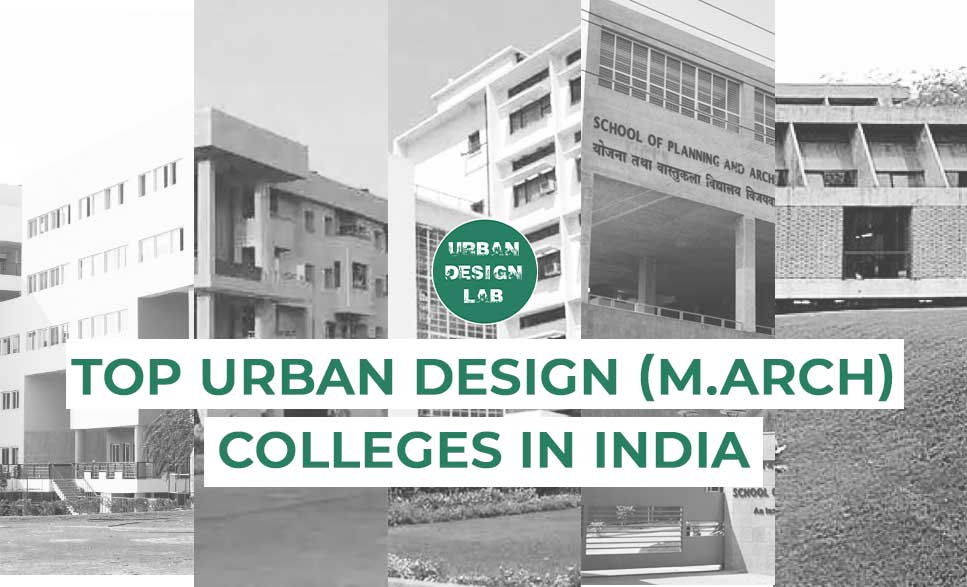 Top Urban Design (M.Arch) Colleges in India 