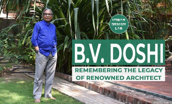 Remembering The Legacy Of Renowned Architect BV Doshi