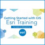 Getting Started with GIS | Esri Training Web Course