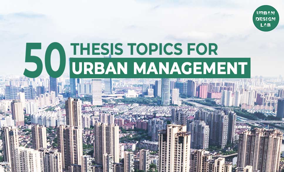 urban design topics for thesis