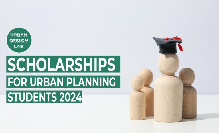 Scholarships for Urban Planning Students 2024