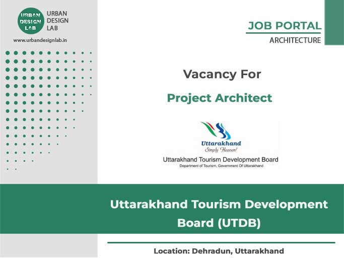 Project Architect | Uttarakhand Tourism Development Board (UTDB)