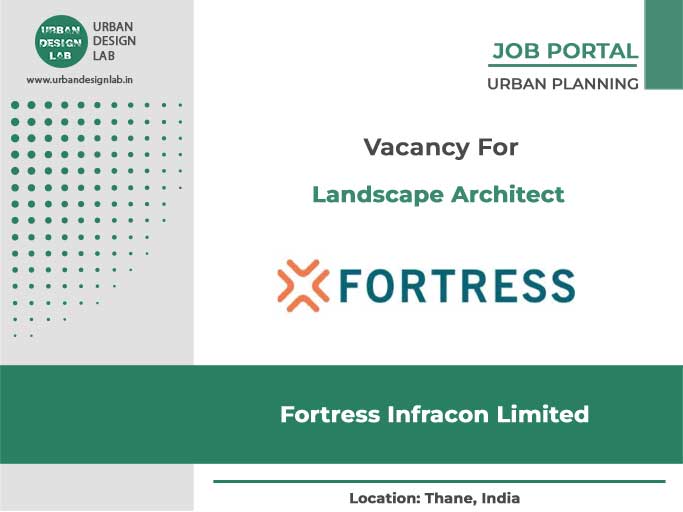 Landscape Architect | Fortress Infracon Limited