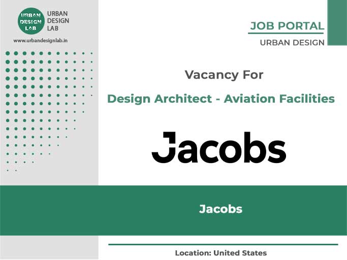 Design Architect – Aviation Facilities | Jacobs