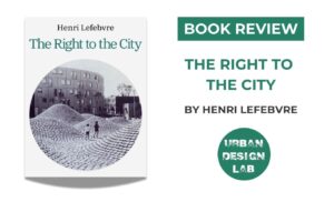 Book Review: The Right to the City by Henri Lefebvre