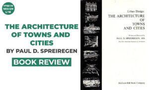 Book Review: Urban Design, The Architecture of Towns And Cities