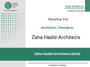 Architect / Designer | Zaha Hadid Architects (ZHA)