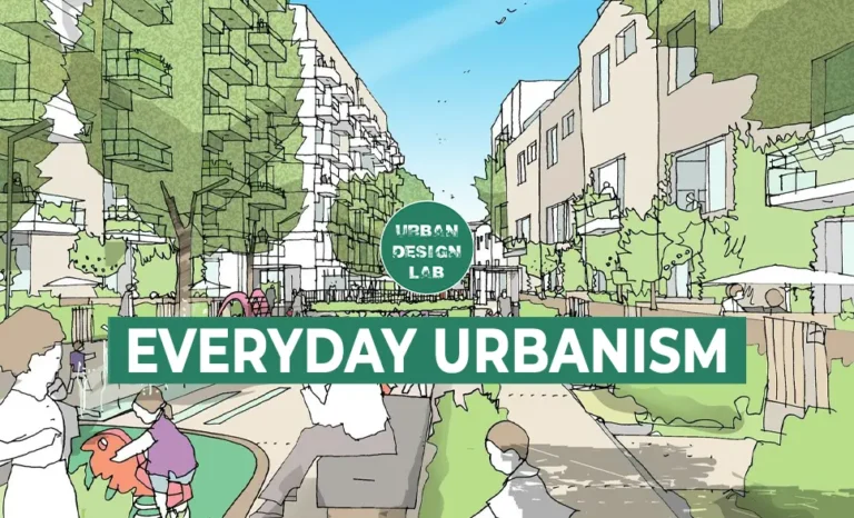 Everyday Urbanism: Transforming Daily Life in Cities