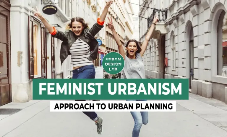 Feminist Urbanism Approach to Urban Planning