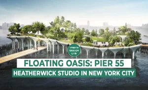 Floating Oasis: Pier 55 by Heatherwick Studio in New York City