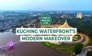 Reviving Heritage: Kuching Waterfront
