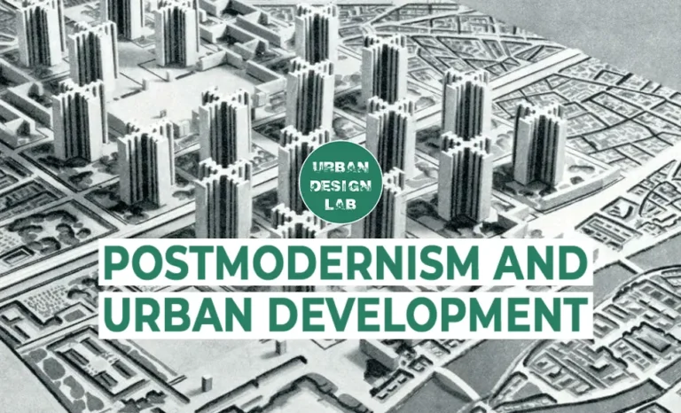 Postmodernism and Urban Development