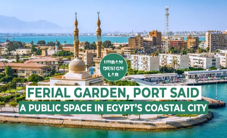 Ferial Garden, Port Said: A Public Space in Egypt’s Coastal City