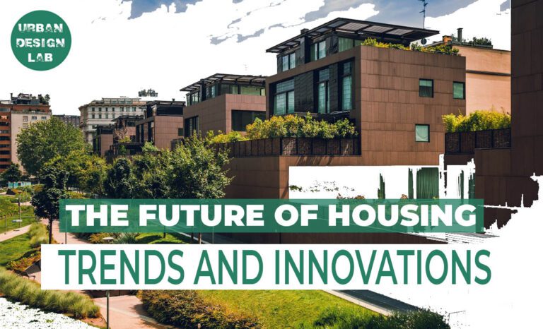 The Future of Housing: Trends and Innovations