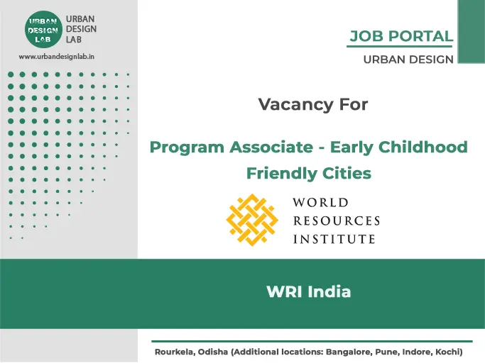 Program Associate – Early Childhood Friendly Cities | WRI India