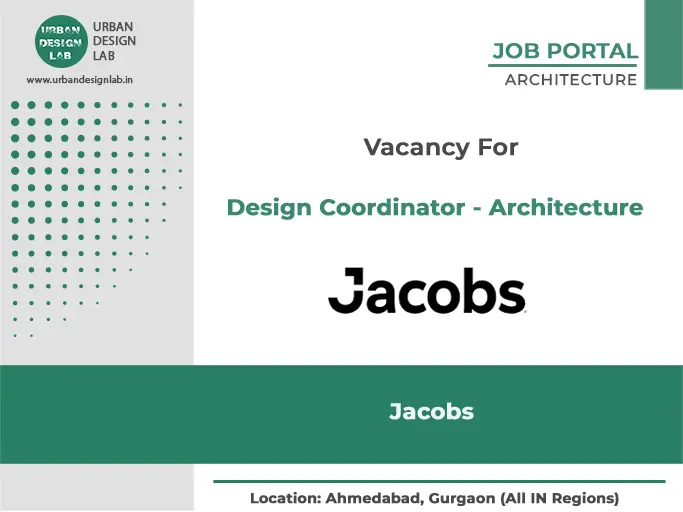 Design Coordinator – Architecture | Jacobs