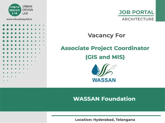 Associate Project Coordinator (GIS and MIS) | WASSAN Foundation