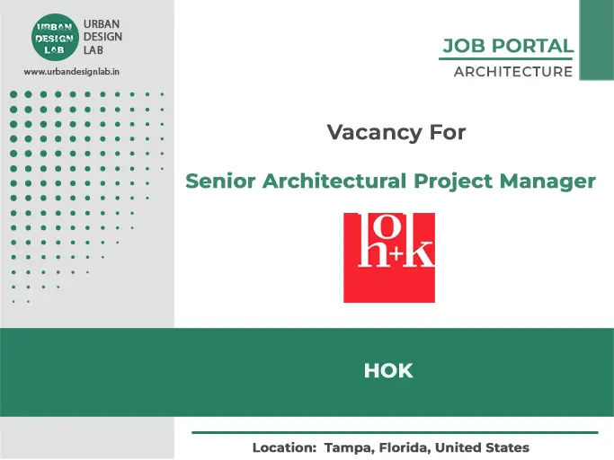 Join HOK as a Senior Architectural Project Manager