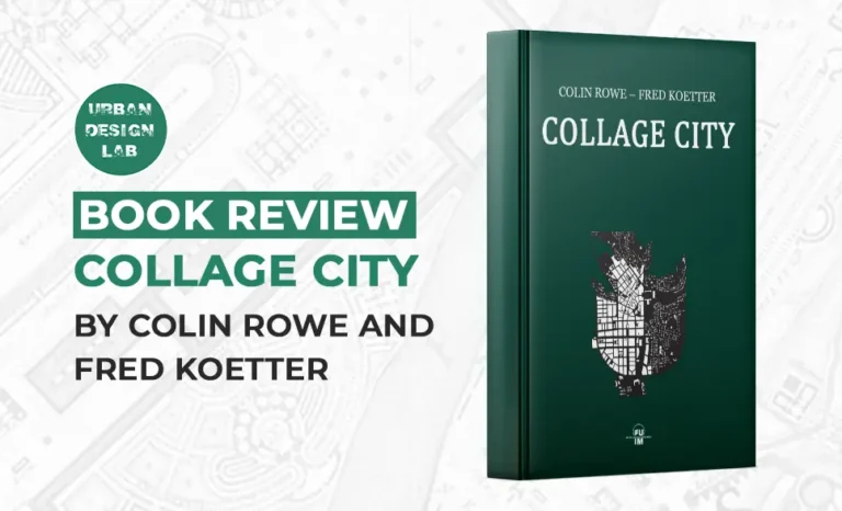 Book Review: Collage City by Colin Rowe and Fred Koetter