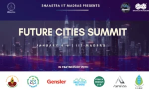 Shaastra 2025: Future Cities Summit at IIT Madras