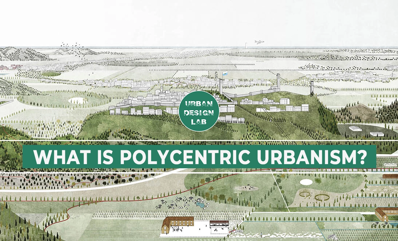Polycentric urbanism