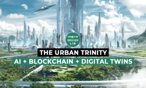 The Urban Trinity: AI + Blockchain + Digital Twins = Future City?