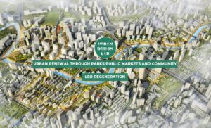 Urban Renewal Through Parks Public Markets and Community-Led Regeneration