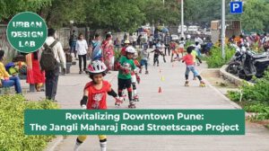 Revitalizing Downtown Pune: The Jangli Maharaj Road Streetscape Project