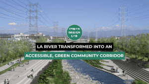 Rewilding the LA River: A Vision for Ecological Urban Renewal