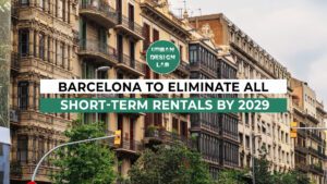 Barcelona to Eliminate All Short-Term Rentals by 2029