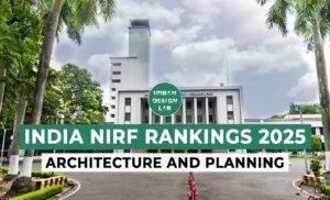 Urban Design Lab 39 India NIRF Rankings 2025: Architecture and Planning