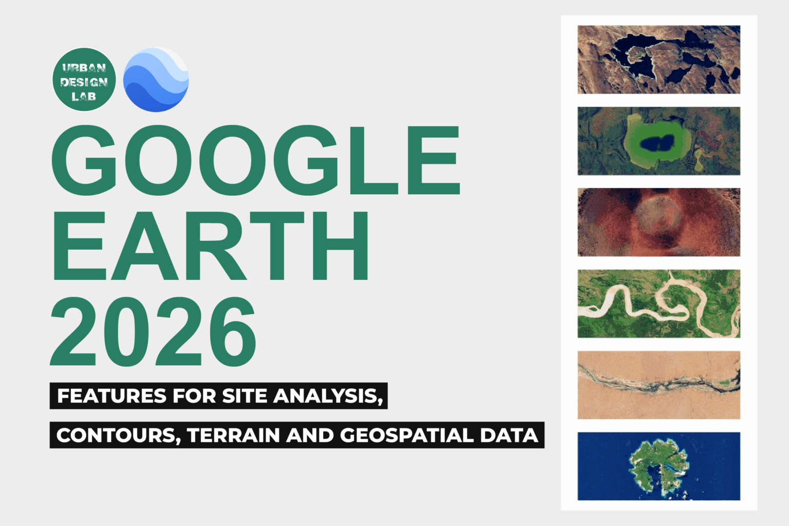 Google Earth 2026 Features for Site Analysis Contours Terrain and Geospatial Data