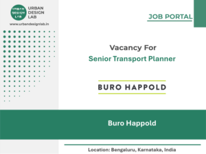 Buro Happold Hiring Senior Transport Planner in Bengaluru
