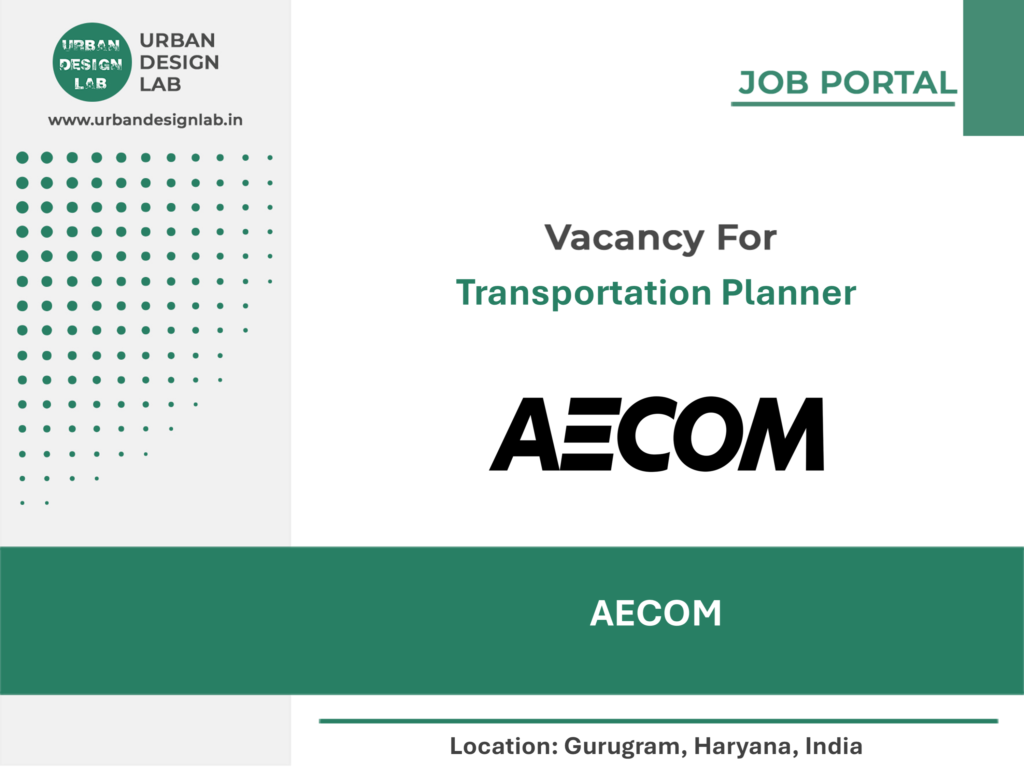AECOM Hiring Transportation Planner in Gurugram