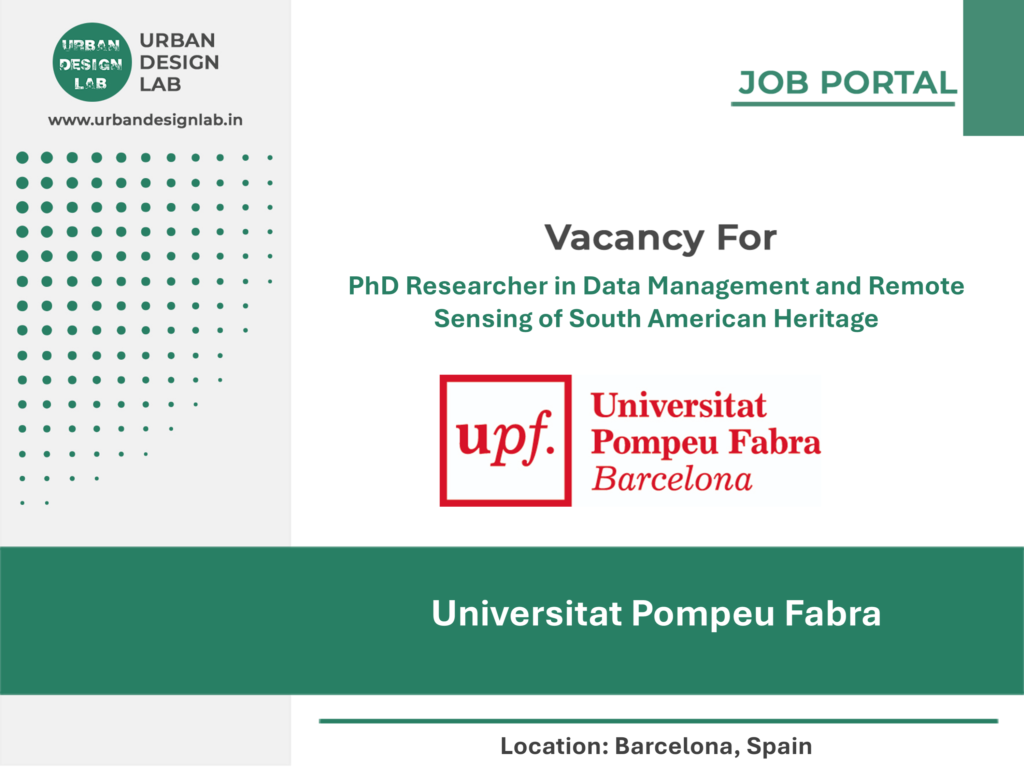 Universitat Pompeu Fabra Hiring PhD Researchers in Remote Sensing and GIS in Barcelona