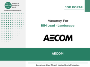 AECOM Hiring BIM Lead Landscape in Abu Dhabi