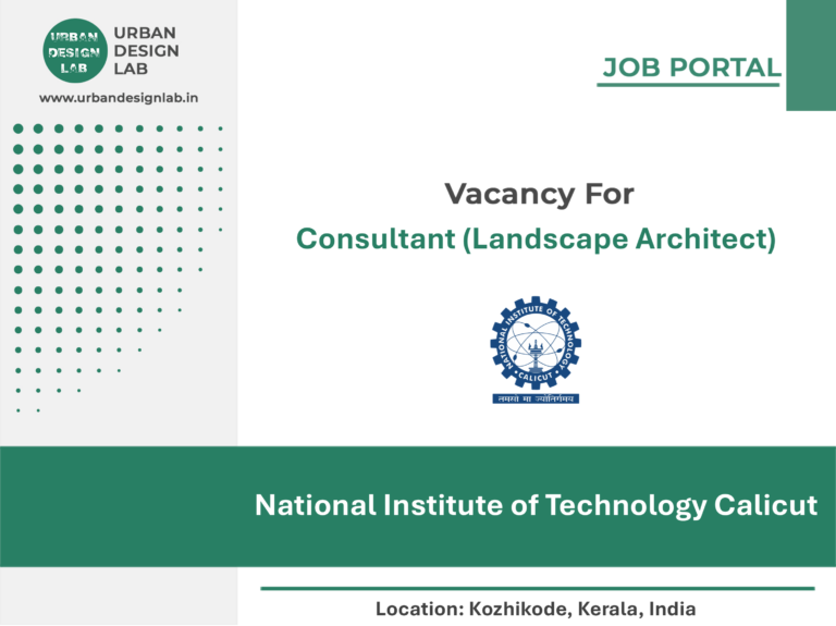 NIT Calicut Hiring Consultant Landscape Architect in Kozhikode