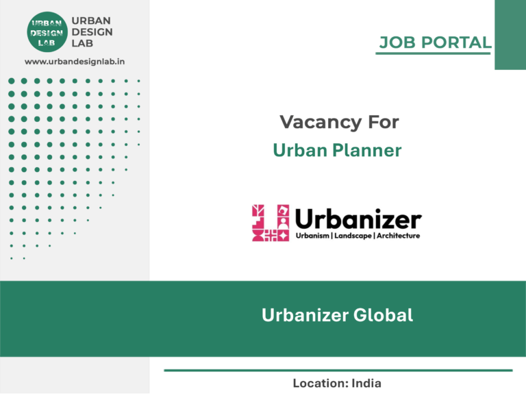 Urbanizer Global Hiring Urban Planner in India