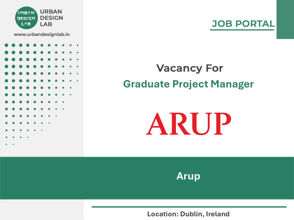 Arup Hiring Graduate Project Manager in Dublin