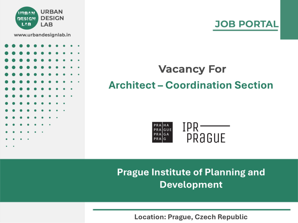 Prague Institute of Planning and Development Hiring Architect – Coordination Section in Prague